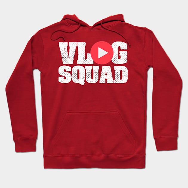 Vlogging Shirt - Vlogger Subscribe Vlog Squad Hoodie by FanaticTee